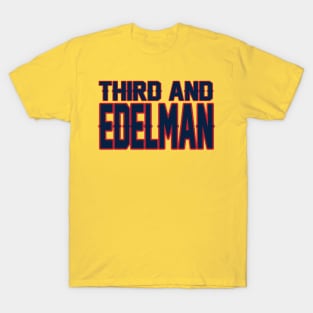 New England LYFE Third and Edelman! T-Shirt